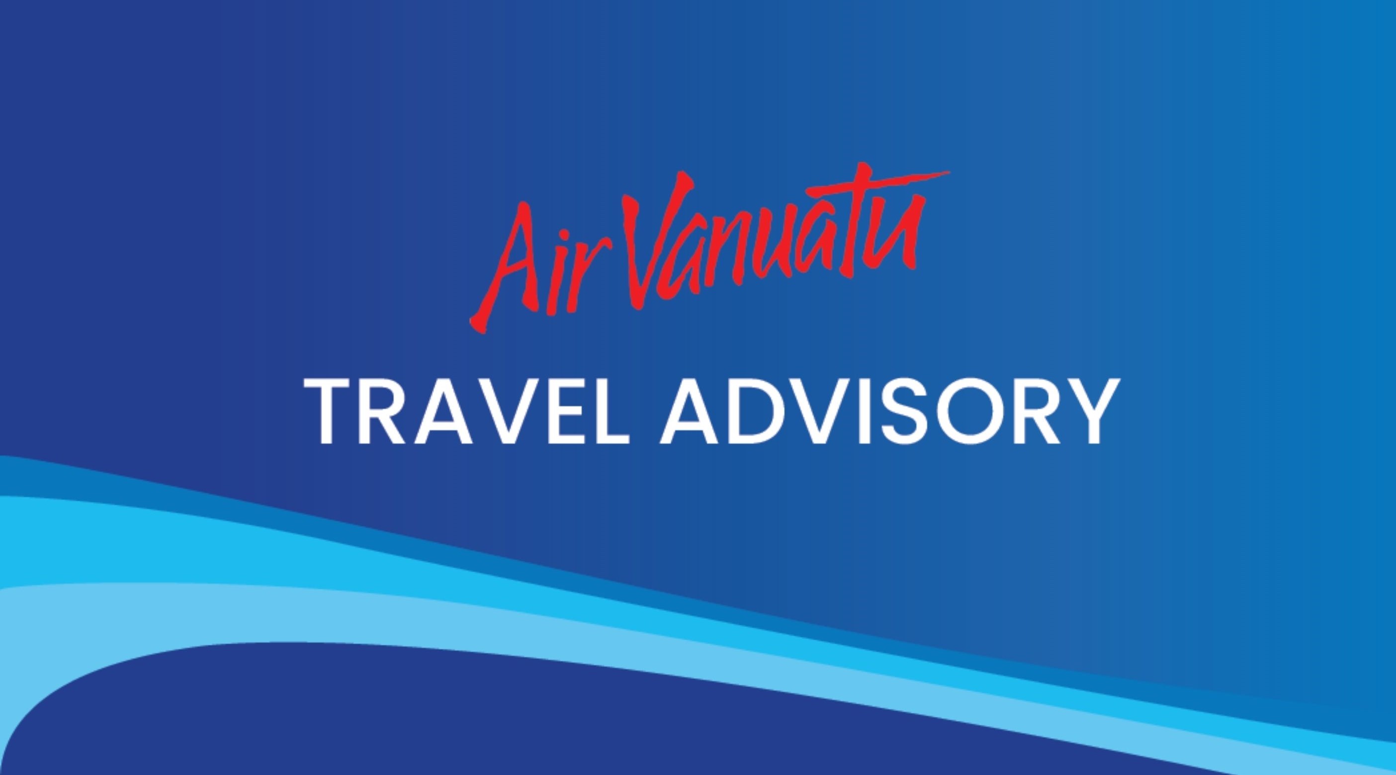 Travel Advisories Air Vanuatu